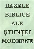 Bazele biblice ale stiintei moderne