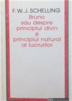 Bruno sau despre principiul divin si principiul natural al lucrurilor