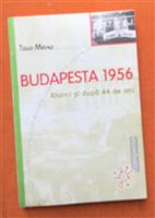 Budapesta 1956. Atunci si dupa 44 de ani
