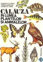 Calauza in lumea plantelor si animalelor. Ghid ilustrat