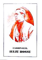 Cardinalul Iuliu Hossu