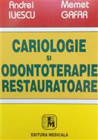 Cariologie si odontoterapie restauratoare