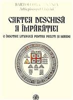 Cartea deschisa a imparatiei. O insotire liturgica pentru preoti si mireni
