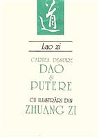Cartea despre Dao si putere cu ilustrari din Zhuang Zi