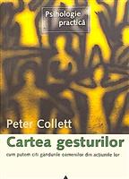 Cartea gesturilor: cum putem citi gandurile oamenilor din actiunile lor