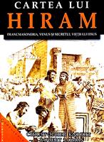 Cartea lui Hiram - Francmasoneria, Venus si secretul vietii lui Iisus