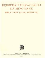 Catalogul manuscriselor inluminate din Biblioteca Jagiellon (in limba polona)