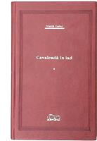 Cavalcada in iad vol. 1 + 2 [Editie de Lux]