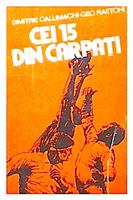 Cei 15 din Carpati