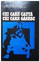 Cei care cauta cei care gasesc