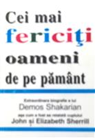 Cei mai fericiti oameni de pe pamant. Extraordinara biografie a lui Demos Shakarian