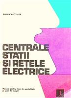 Centrale, statii si retele electrice