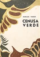 Cenusa verde [cu dedicatia si semnatura autorului]