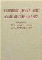 Chirurgia operatorie si anatomia topografica