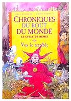 Chroniques du bout du monde - le cycle de Remiz