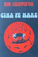 Cina pe mare [cu dedicatia autorului pentru Augustin Buzura]
