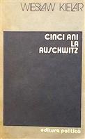 Cinci ani la Auschwitz