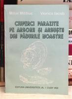 Ciuperci parazite pe arborii si arbustii din padurile noastre
