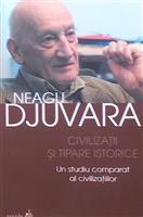 Civilizatii si tipare istorice. Un studiu comparat al civilizatiilor