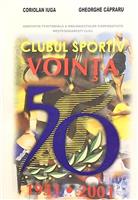 Clubul Sportiv Vointa Cluj. 50. 1951-2001