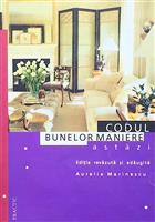 Codul bunelor maniere astazi