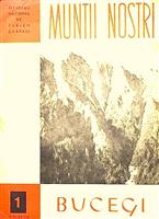Colectia Muntii Nostri nr. 1 Bucegii