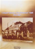 Colegiul National ''Titu Maiorescu'' Aiud 1922-2007