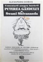 Comentarii asupra lucrarii ''Puterea gandului'' de Swami Shivananda