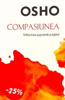 Compasiunea. Inflorirea suprema a iubirii