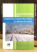 Conectarea orasului Baia Mare la reteaua feroviara