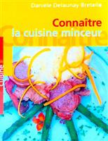 Connaitre la cuisine minceur