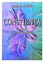 Constienta - capcanele si sansele realitatii