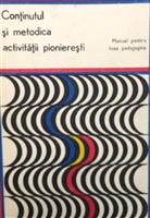 Continutul si metodica activitatii pionieresti