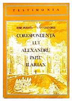 Corespondenta lui Alexandru Papiu Ilarian vol. I