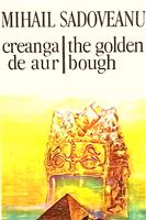 Creanga de aur / The Golden Bough - editie bilingva romana / engleza