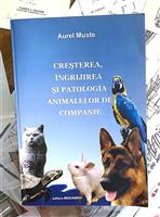 Cresterea, ingrijirea si patologia animalelor de companie