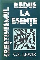 Crestinismul redus la esente