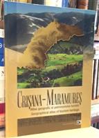 Crisana-Maramures. Atlas geografic al patrimoniului turistic