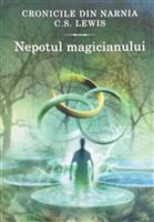 Cronicile din Narnia. Nepotul magicianului