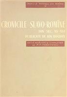 Cronicile slavo-romane din sec. XV-XVI publicate de Ion Bogdan