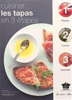 Cuisiner les tapas en 3 etapes