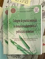 Culegere de practica notariala in domeniul cadastrului si al publicitatii imobiliare vol. 1 + vol. 2