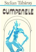 Cumpenele [cu dedicatia si semnatura autorului pentru Augustin Buzura]
