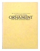 Das elementare Ornament und seine Gesetzlichkeit
