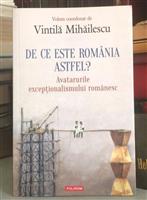 De ce este Romania astfel? Avatarurile exceptionalismului romanesc