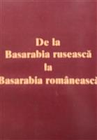 De la Basarabia ruseasca la Basarabia romaneasca