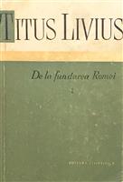 De la fundarea Romei vol. 1 + vol. 2