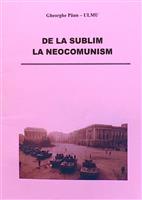 De la sublim la neocomunism