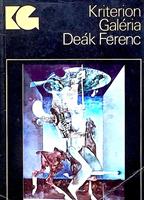 Deak Ferenc - Kriterion Galeria