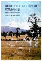 Dealurile si campiile Romaniei